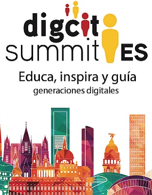 #DIGCITSUMMITES: educar, inspirar y guiar a las generaciones digitales. Todas las ponencias, ¡aquí!